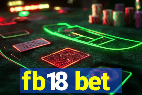 fb18 bet